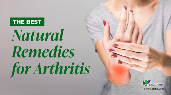 The Best Natural Remedies For Arthritis