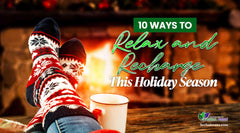 10 Ways to Relax and Recharge this Holiday Season