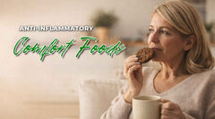 Anti-Inflammatory Comfort Foods That Actually Satisfy
