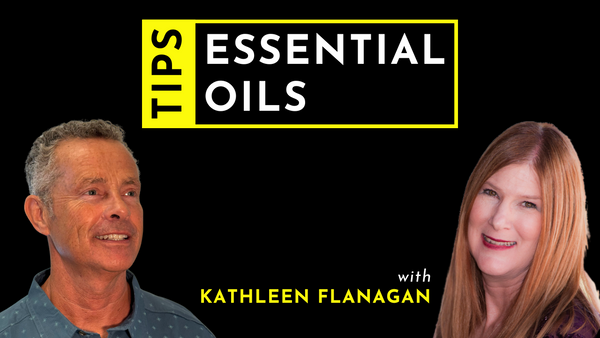 Unlock Natural Wellness with Essential Oils | Aromatherapist Kathleen Flanagan