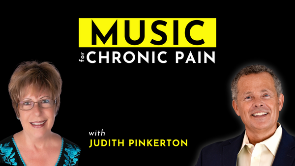 Music Therapy & Chronic Pain Relief with Judith Pinkerton