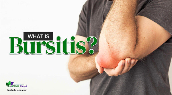 What Is Bursitis person holding their elbow in pain redness wearing gray shirt white background white and green text overlay