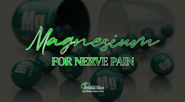 does magnesium help with nerve pain blue green capsule spilling beads of magnesium close up with text overlay
