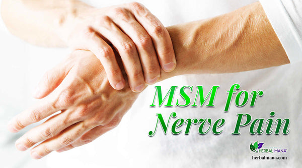 msm for nerve pain person holding their wrist because of nerve pain close up green text overlay