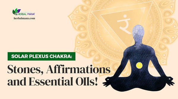 solar plexus chakra stones affirmations essential oils cutout of person with yellow circle over Manipura