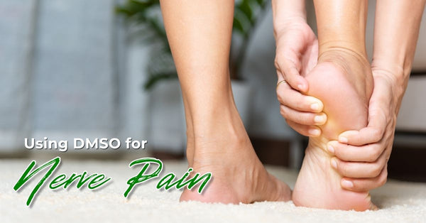 using DMSO for nerve pain person holding the bottom of their foot in pain
