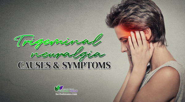 what is trigeminal neuralgia causes symptoms treatment woman with short hair holding her temples in pain green black text